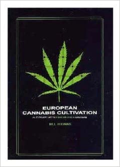 European Cannabis Cultivation: A Complete Growers Guide