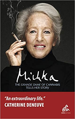 The Grande Dame of Cannabis Tells her Story