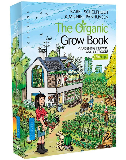 The Organic Grow Book Sustainable agriculture & gardening